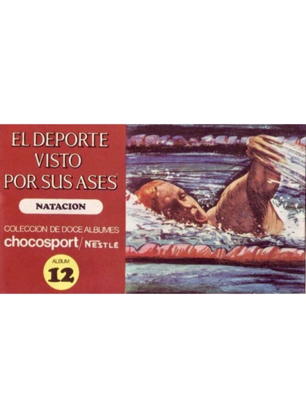 El deporte visto por sus ases. Natación. Álbum 12