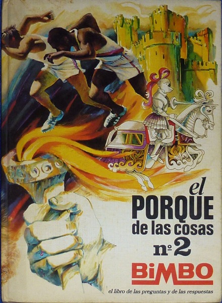 El porque de las cosas 2