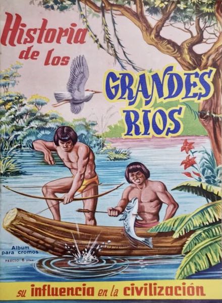 Historia de los grandes ríos