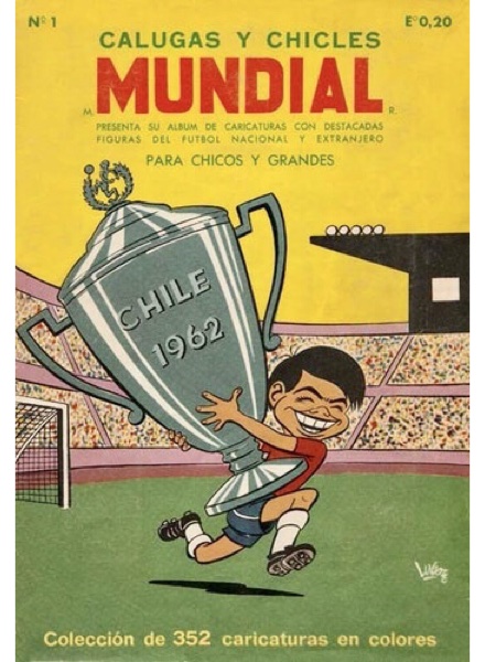 Calugas y Chicles Mundial Chile 1962