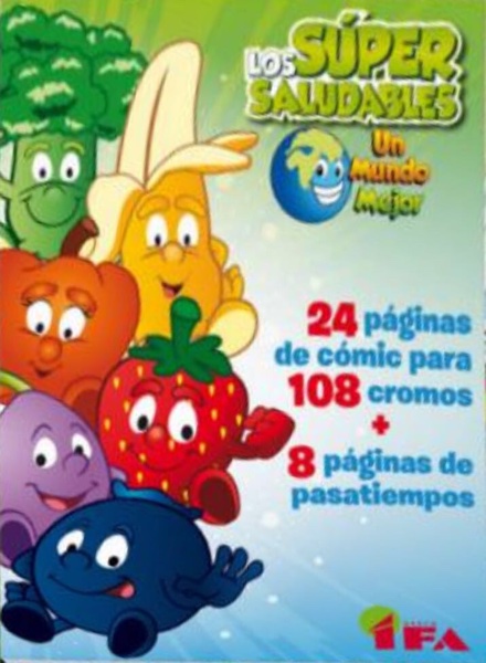Los Super Saludables 3 Un mundo mejor