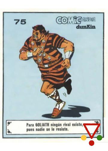 75 Goliath de la colección ComicLandia. Famosos de la Historieta. Gallina Blanca en ACABARAMOS.COM