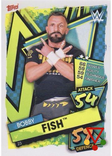 23 Bobby Fish de la colección WWE Slam Attax 2021 en ACABARAMOS.COM
