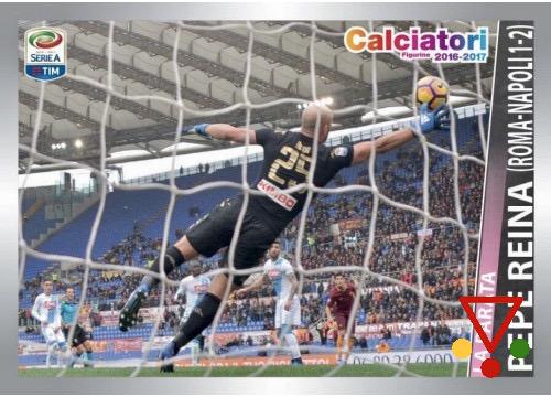 C13 Pepe Reina de la colección Calciatori 2016-2017 en ACABARAMOS.COM