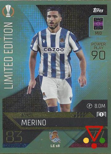 LE18 Mikel Merino de la colección UEFA Champions League & Europa League 2022-23. Match Attax en ACABARAMOS.COM