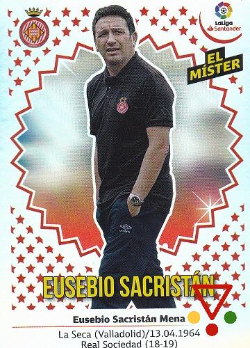 ENT20 Eusebio Sacristán de la colección LIGA ESTE 2018-19 en ACABARAMOS.COM