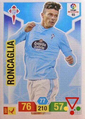 93 Roncaglia de la colección Adrenalyn XL Liga Santander 2018-19 en ACABARAMOS.COM