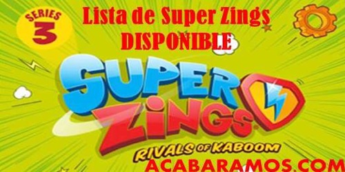 La colección SuperZings Serie 3 en ACABARAMOS.COM
