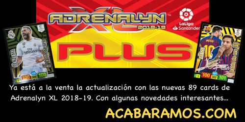 La colección Adrenalyn XL Liga Santander 2018-19 en ACABARAMOS.COM